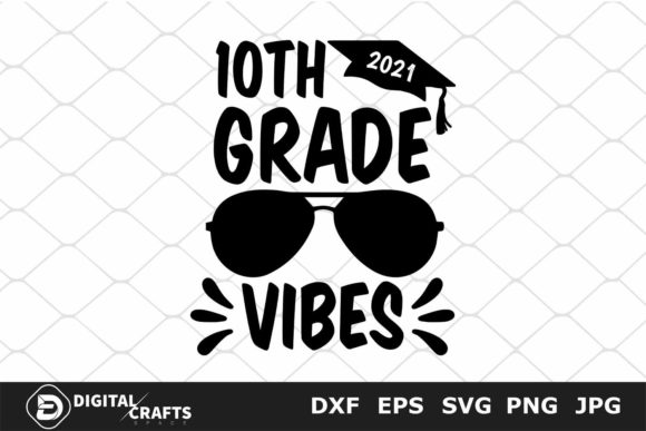 10th Grade Vibes, Back to School SVG