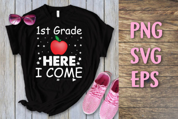 1st Grade Here I Come Back to School Svg Graphics