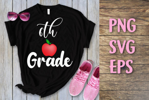 Back to School 6th Grade Svg T-shirt Graphics