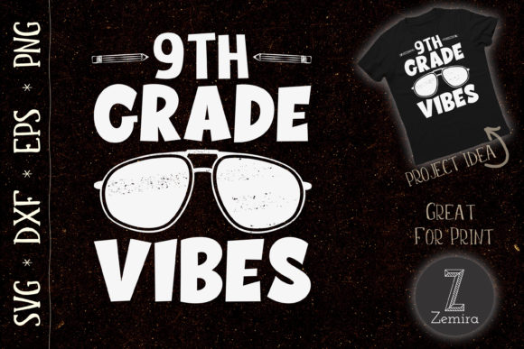 Back to School 9th Grade Vibes: Graphics & T-Shirt Design