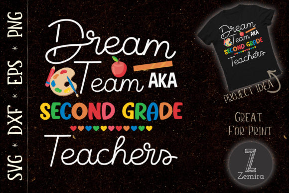 Dream Team Second Grade Back to School Graphics & T-Shirt Designs
