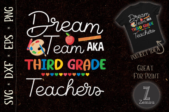 Dream Team Third Grade Back to School Graphics for T-Shirt Designs