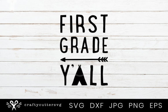 First Grade Y all - Tipi Clipart Back to School Shirt