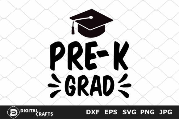 Pre-k Grad, Back to School SVG Graphics for Crafts